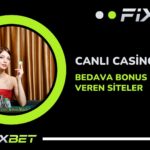 Canli Casino Bedava Bonus Veren Siteler