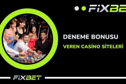 Deneme Bonusu Veren Casino Siteleri