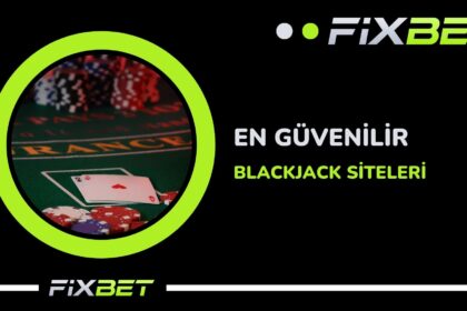 En Guvenilir Blackjack Siteleri