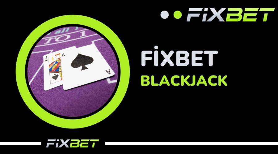 Fixbet Blackjack