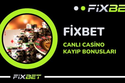 Fixbet Canli Casino Kayip Bonuslari