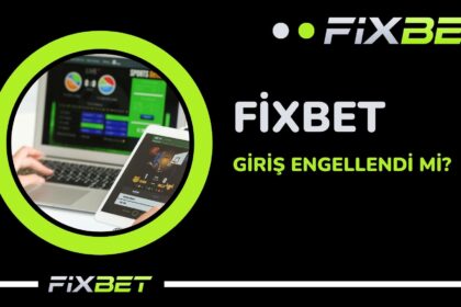 Fixbet Giris Engellendi Mi