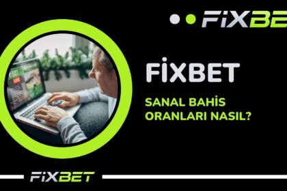 Fixbet Sanal Bahis Oranlari Nasil