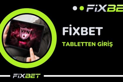 Fixbet Tabletten Giris